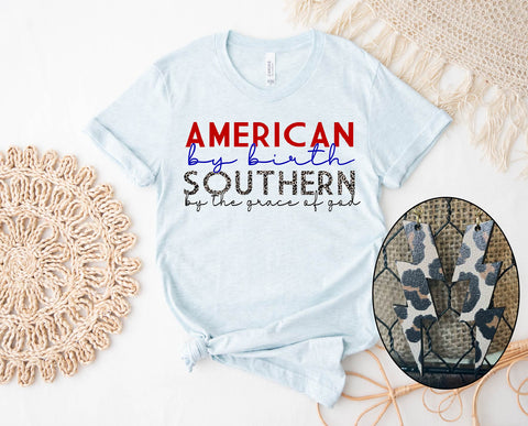 American By Birth - PLEASE ALLOW 3-5 BUSINESS DAYS FOR SHIPPING