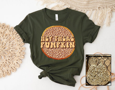 Hey There Pumpkin - PLEASE ALLOW 3-5 DAYS FOR SHIPPING