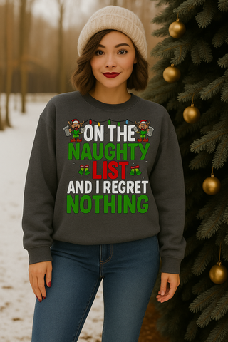 ON THE NAUGHTY LIST NO REGRETS -  - PLEASE ALLOW 3-5 BUSINESS DAYS FOR SHIPPING