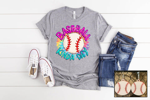 Baseball Kinda Day - PLEASE ALLOW 3-5 BUSINESS DAYS FOR SHIPPING