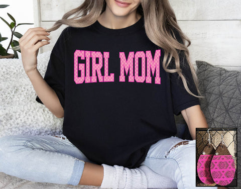 Girl Mom- Checkered - PLEASE ALLOW 3-5 BUSINESS DAYS FOR SHIPPING