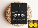 Home Plate Social Club- Softball- PLEASE ALLOW 3-5 BUSINESS DAYS FOR SHIPPING