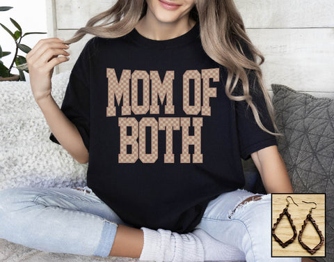 Mom of Both- Checkered - PLEASE ALLOW 3-5 BUSINESS DAYS FOR SHIPPING